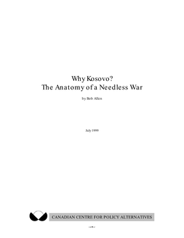 Why Kosovo? the Anatomy of a Needless War