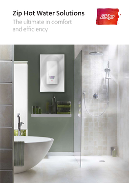 Zip Hot Water Solutions the Ultimate in Comfort and Efficiency