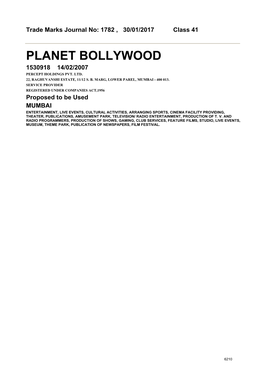 Planet Bollywood 1530918 14/02/2007 Percept Holdings Pvt