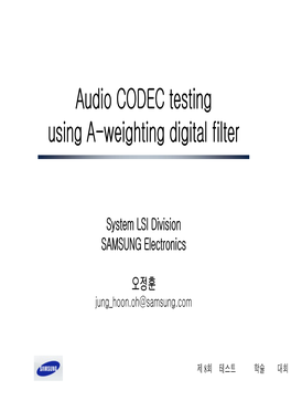 Audio CODEC Testing Using A-Weighting Digital Filter