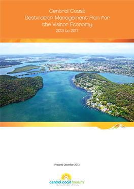 Central Coast Destination Management Plan for the Visitor Economy 2013 to 2017