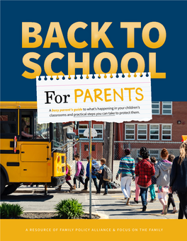 School — for Parents As an Invaluable Resource to Educate and Engage Families and Policymakers in Your Community.”