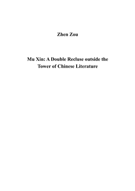 Mu Xin: a Double Recluse Outside the Tower of Chinese Literature