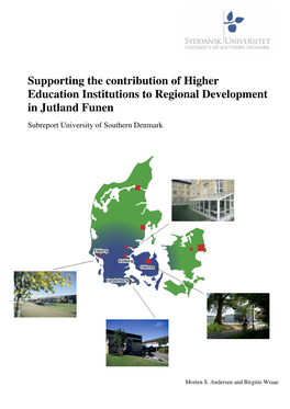 Supporting the Contribution of Higher Education Institutions to Regional Development in Jutland Funen