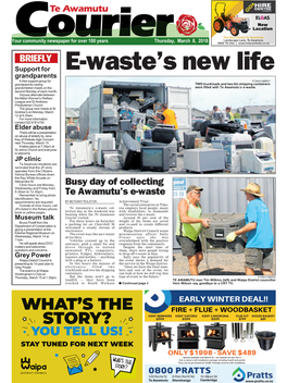 Te Awamutu Courier Thursday, March 8, 2018 Making the Most of E-Waste