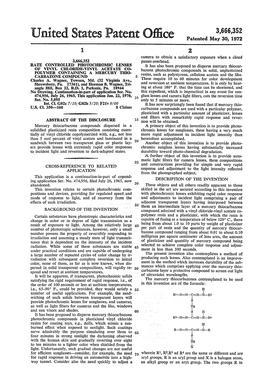 United States Patent Office Patented May 30, 1972 2 Camera to Obtain a Satisfactory Exposure When a Cloud 3,666,352 Passes Overhead