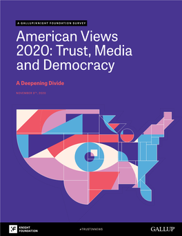 American Views 2020: Trust, Media and Democracy