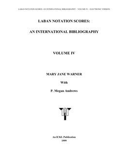 Laban Notation Scores: an International Bibliography Ð Volume Iv Ð Electronic Version
