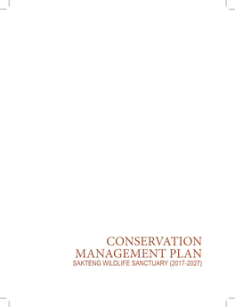 Management Plan Sakteng Wildlife Sanctuary (2017-2027) Prepared and Compiled By: Kesang Dorjee, Sr