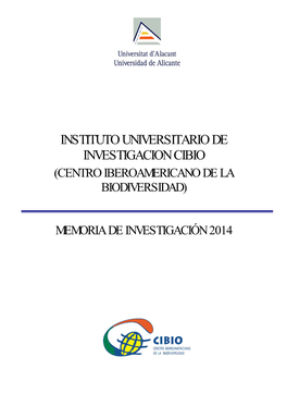 Instituto Universitario De Investigacion Cibio (Centro Iberoamericano De La Biodiversidad)