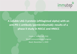 Eftilagimod Alpha) with an Anti-PD-1 Antibody (Pembrolizumab): Results of a Phase II Study in NSCLC and HNSCC