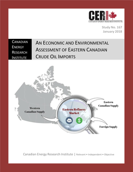 An Economic and Environmental Assessment of Eastern Canadian Crude Oil Imports