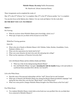 Michelle Obama: Becoming Netflix Documentary Mr. Hazelwood: African American History