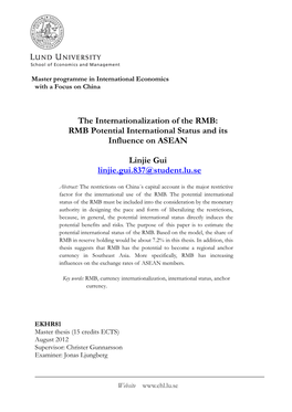 The Internationalization of the RMB: RMB Potential International Status and Its Influence on ASEAN Linjie Gui Linjie.Gui.837@S