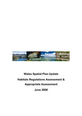 Wales Spatial Plan Update Habitats Regulations Assessment & Appropriate Assessment June 2008