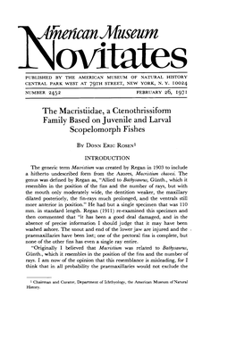 The Macristiidae, a Ctenothrissiform Family Based on Juvenile and Larval Scopelomorph Fishes