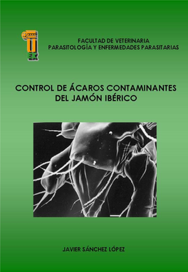 Control De Ácaros Contaminantes Del Jamón Ibérico