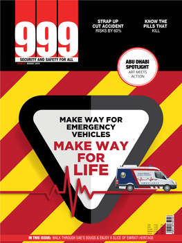 Make Way for Emergency Vehicles Make Way for Ambulance 999 ا ﺳــــــﻌـــــــﺎف Life