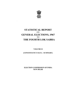 Statistical Report General Elections, 1967 the Fourth