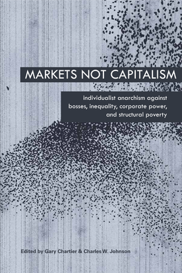 Markets Not Capitalism