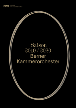 Saison 2019 / 2020 Berner Kammerorchester Kapitelreiter