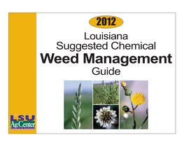 Weed Management Guide LOUISIANA SUGGESTED WEED MANAGEMENT GUIDE 2012