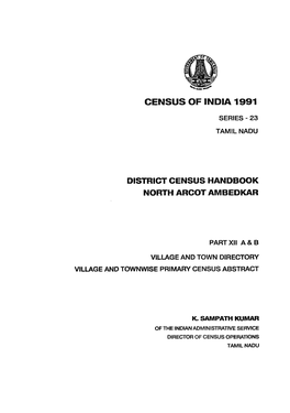 District Census Handbook, North Arcot Ambedkar, Part XII-A & B, Series-23