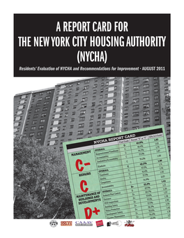 A Report Card for the New York City Housing Authority (Nycha) Residents’ Evaluation of NYCHA and Recommendations for Improvement • AUGUST 2011