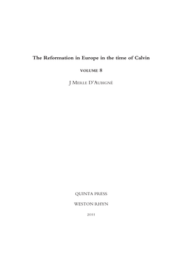 JH Merle D'aubigné: History of the Reformation in Europe in the Time
