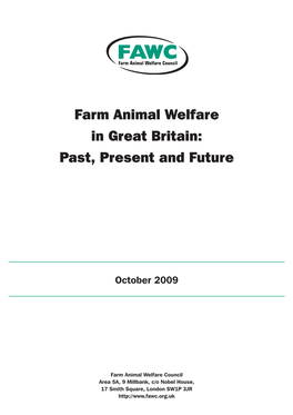 Farm Animal Welfare in Great Britain: Past, Present and Future