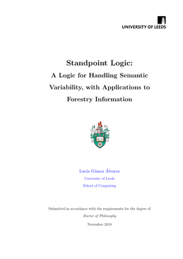 Standpoint Logic: a Logic for Handling Semantic Variability, with Applications to Forestry Information