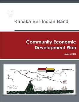 Kanaka Bar Indian Band Community Economic Development Plan