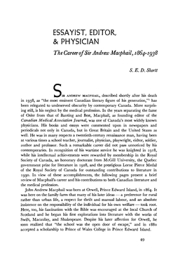 ESSAYIST, EDITOR, & PHYSICIAN the Career of Sir Andrew Macphail