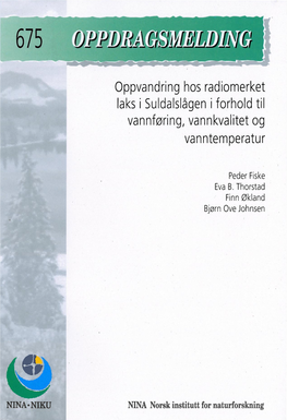 Oppvandring Hos Radiomerket Laks I Suldalslågen I Forhold Til Vannføring, Vannkvalitet Og Vanntemperatur