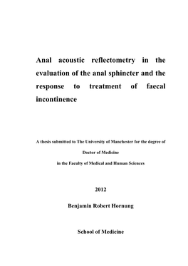 Anal Acoustic Reflectometry in the Evaluation of the Anal Sphincter and the Response to Treatment of Faecal Incontinence