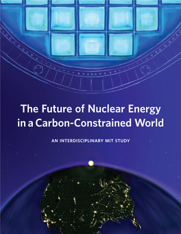 MIT | the Future of Nuclear Energy in a Carbon-Constrained World