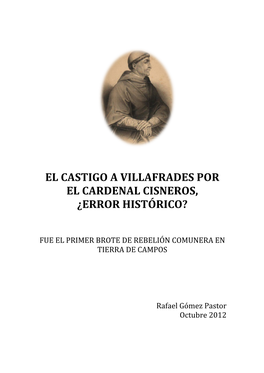 El Castigo a Villafrades Por El Cardenal Cisneros, ¿Error Histórico?