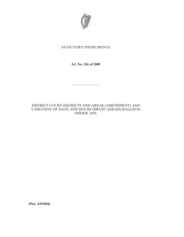 District Court Districts and Areas (Amendment) and Variation of Days and Hours (Bruff and Kilmallock) Order, 2009