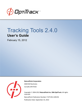 Tracking Tools 2.4.0 User’S Guide February 15, 2012