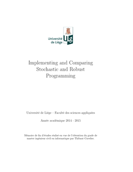 Implementing and Comparing Stochastic and Robust Programming