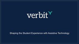 Shaping the Student Experience with Assistive Technology Agenda