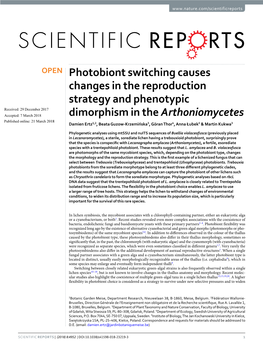 Photobiont Switching Causes Changes in the Reproduction Strategy and Phenotypic Dimorphism in the Arthoniomycetes