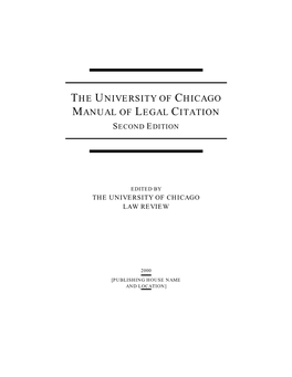 The University of Chicago Manual of Legal Citation Second Edition