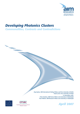 Developing Photonics Clusters Commonalities, Contrasts and Contradictions