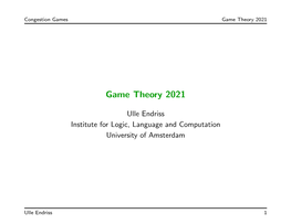 Congestion Games Game Theory 2021