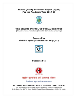 Annual Quality Assurance Report (AQAR) for the Academic Year 2017-18 the BHOPAL SCHOOL of SOCIAL SCIENCES Prepared by Internal Q