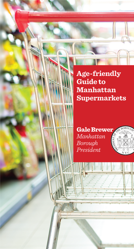 Age-Friendly Guide to Manhattan Supermarkets