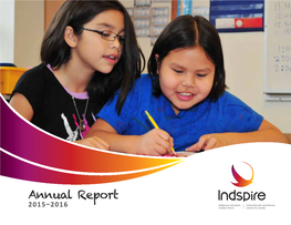 Annual Report Enriching Canada Through Indigenous Education and by Inspiring Achievement