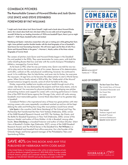 COMEBACK PITCHERS the Remarkable Careers of Howard Ehmke and Jack Quinn LYLE SPATZ and STEVE STEINBERG FOREWORD by PAT WILLIAMS