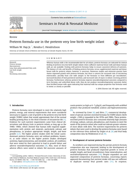 Preterm Formula Use in the Preterm Very Low Birth Weight Infant